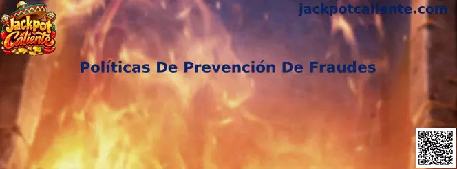 Ilustración de Políticas De Prevención De Fraudes en Jackpot Caliente