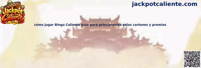 Guía para principiantes sobre cómo jugar Bingo Caliente con salas, cartones y premios