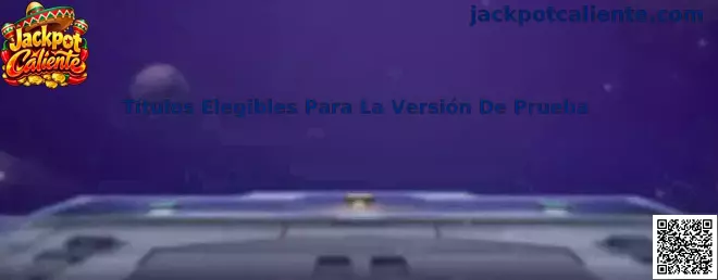 Títulos Elegibles Para La Versión De Prueba