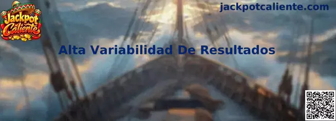 Alta Variabilidad De Resultados en juegos de Jackpot Caliente