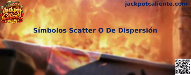 Guía visual de símbolos Scatter o de dispersión en Jackpot Caliente