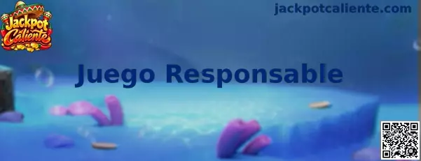 Juego responsable en Jackpot Caliente