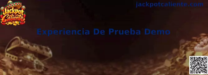 Experiencia De Prueba Demo en Jackpot Caliente