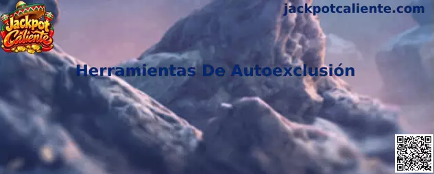Herramientas De Autoexclusión y controles de juego responsable en Jackpot Caliente