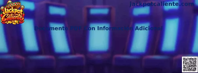 Ilustración del documento PDF con información adicional sobre el proceso de registro de Jackpot Caliente